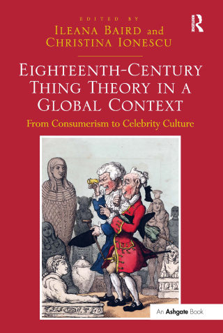Eighteenth-Century Thing Theory in a Global Context