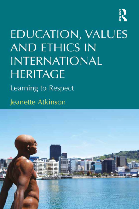 Cover image for book Education, Values and Ethics in International Heritage