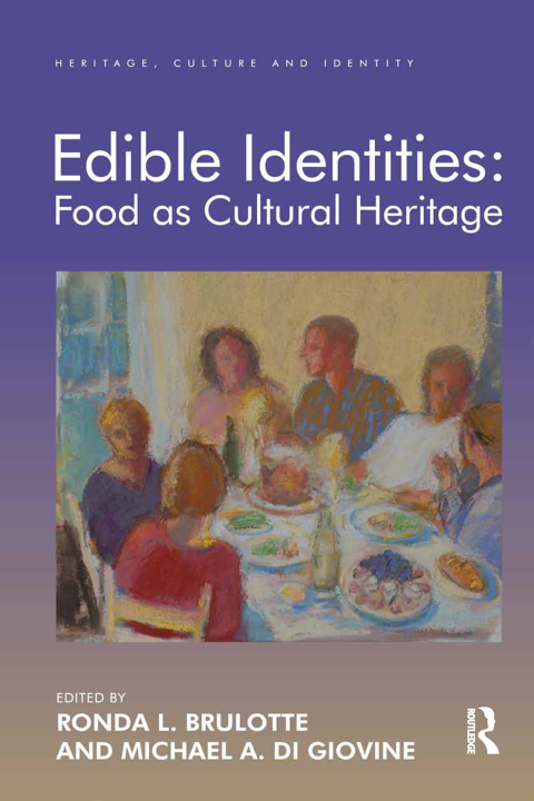 Cover image for book Edible Identities: Food as Cultural Heritage