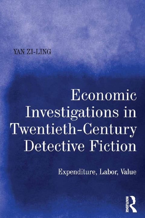 Cover image for book Economic Investigations in Twentieth-Century Detective Fiction