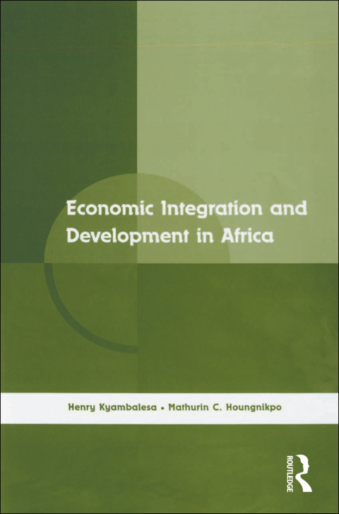 Cover image for book Economic Integration and Development in Africa