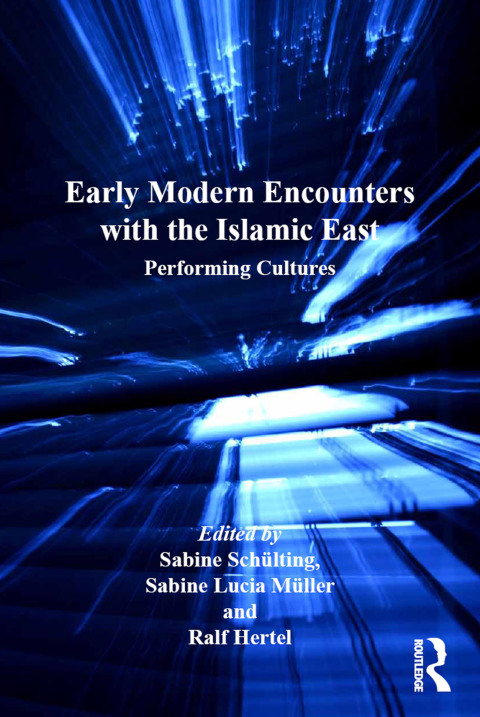Cover image for book Early Modern Encounters with the Islamic East