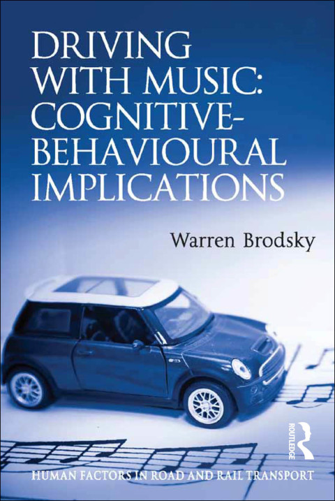 Cover image for book Driving With Music: Cognitive-Behavioural Implications