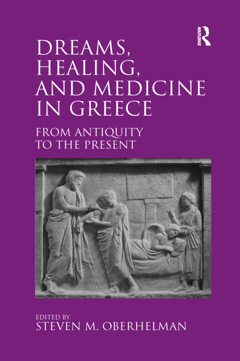 Cover image for book Dreams, Healing, and Medicine in Greece