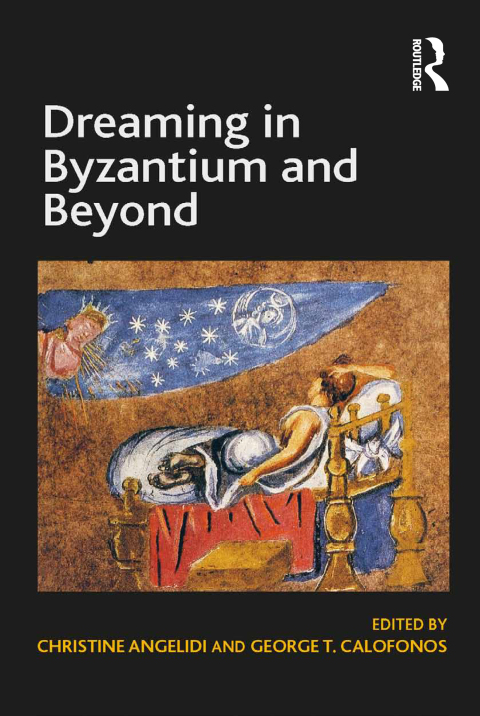 Cover image for book Dreaming in Byzantium and Beyond