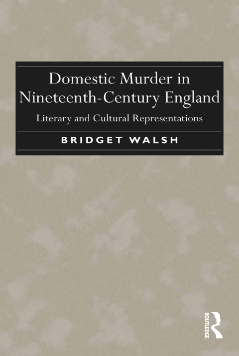 Cover image for book Domestic Murder in Nineteenth-Century England