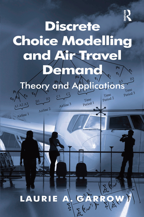 Cover image for book Discrete Choice Modelling and Air Travel Demand
