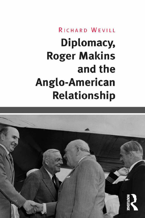Cover image for book Diplomacy, Roger Makins and the Anglo-American Relationship