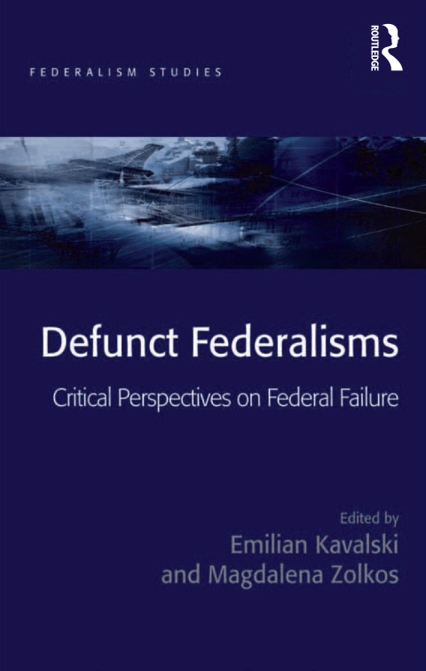 Cover image for book Defunct Federalisms