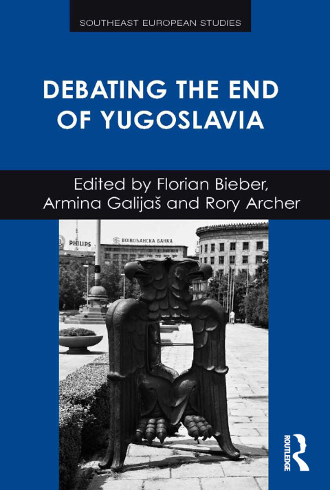 Cover image for book Debating the End of Yugoslavia