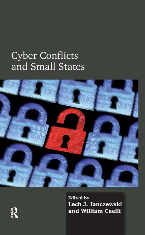 Cover image for book Cyber Conflicts and Small States