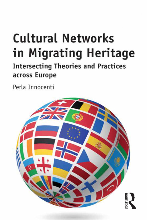 Cover image for book Cultural Networks in Migrating Heritage
