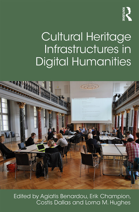 Cover image for book Cultural Heritage Infrastructures in Digital Humanities
