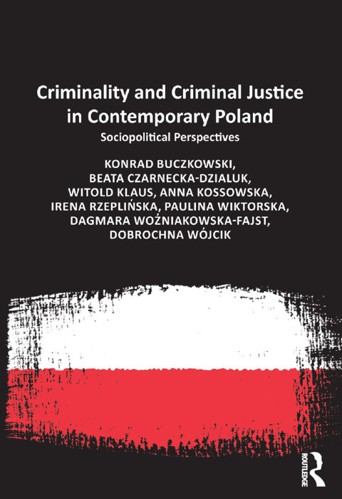 Cover image for book Criminality and Criminal Justice in Contemporary Poland