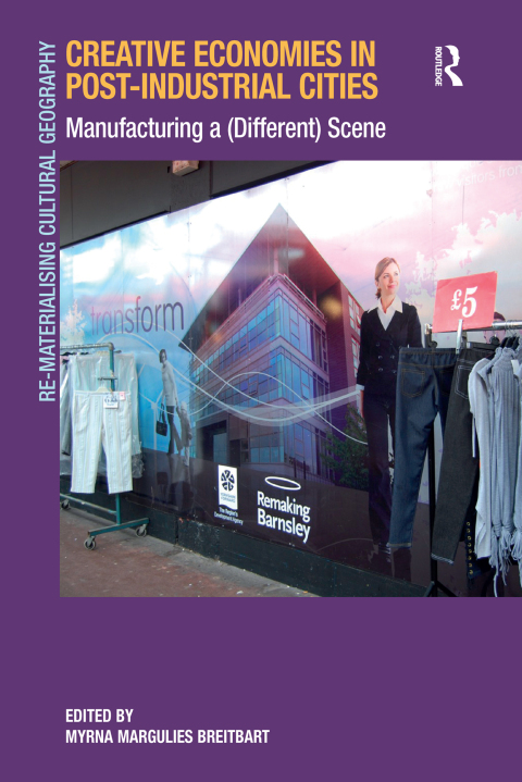Cover image for book Creative Economies in Post-Industrial Cities
