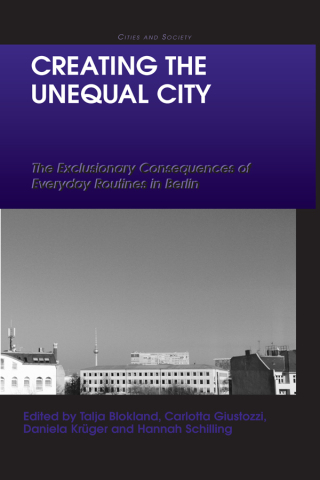 Creating the Unequal City