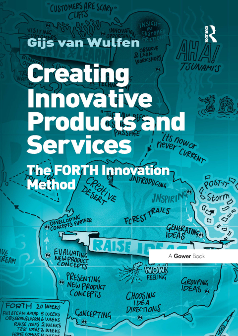 Creating Innovative Products and Services 