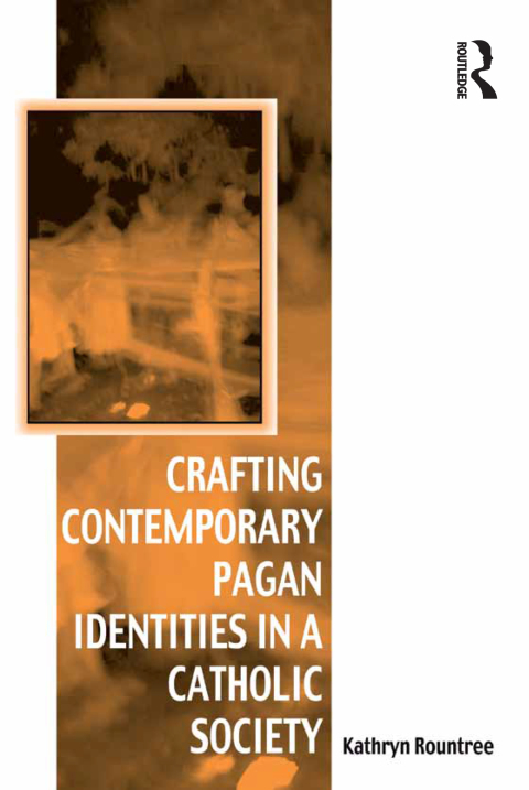 Cover image for book Crafting Contemporary Pagan Identities in a Catholic Society