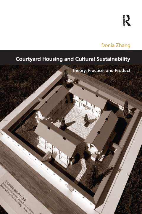 Cover image for book Courtyard Housing and Cultural Sustainability