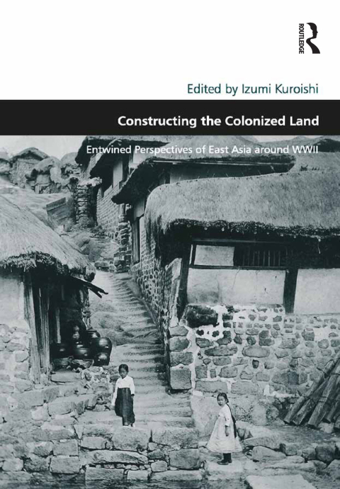 Cover image for book Constructing the Colonized Land