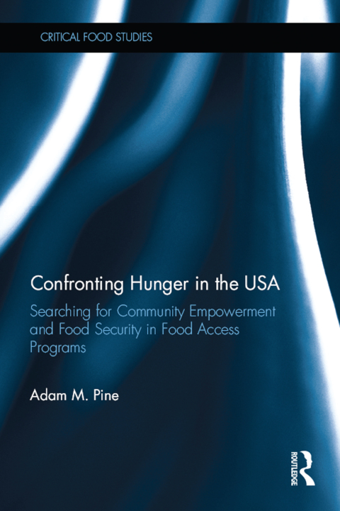 Cover image for book Confronting Hunger in the USA