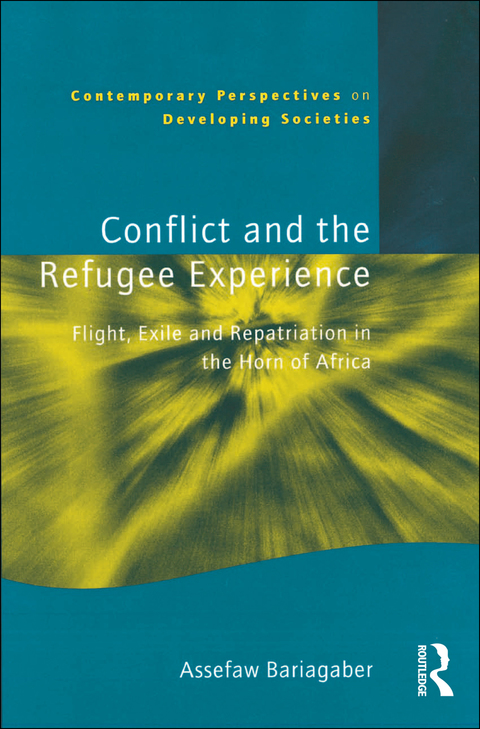 Cover image for book Conflict and the Refugee Experience