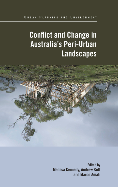 Cover image for book Conflict and Change in Australia's Peri-Urban Landscapes