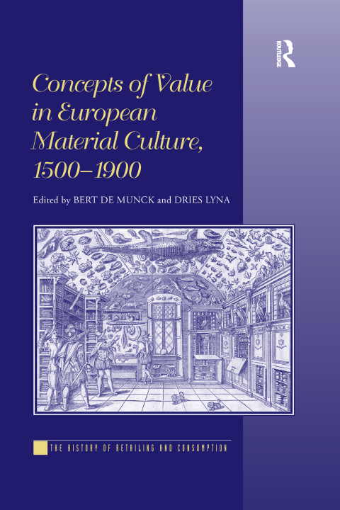 Cover image for book Concepts of Value in European Material Culture, 1500-1900