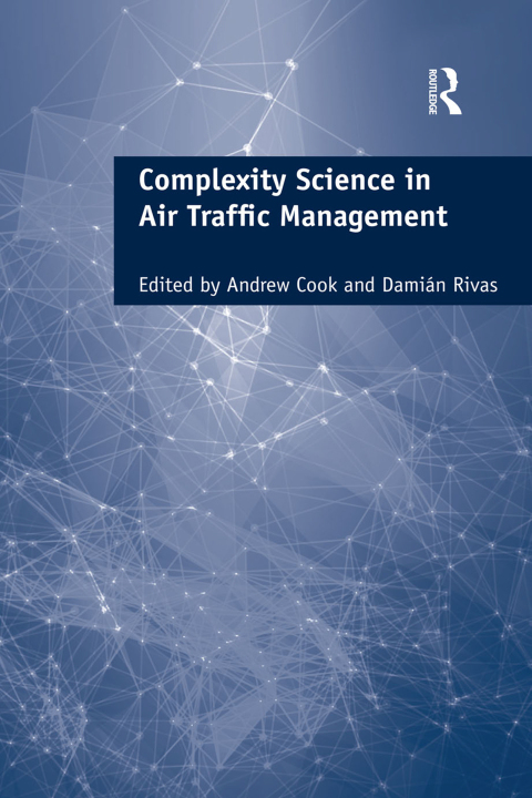Cover image for book Complexity Science in Air Traffic Management