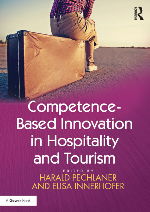 Cover image for book Competence-Based Innovation in Hospitality and Tourism