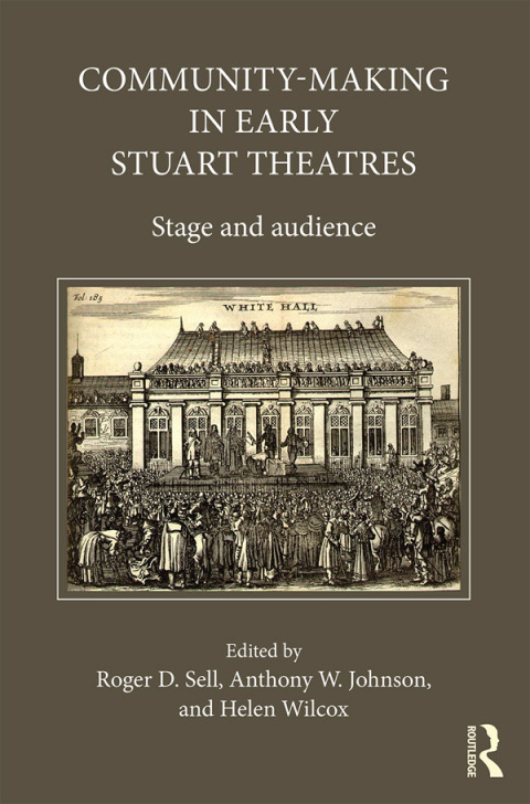 Cover image for book Community-Making in Early Stuart Theatres