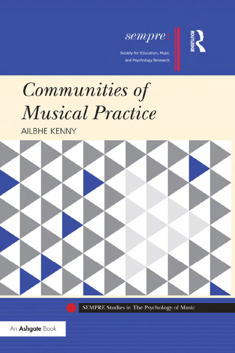 Cover image for book Communities of Musical Practice