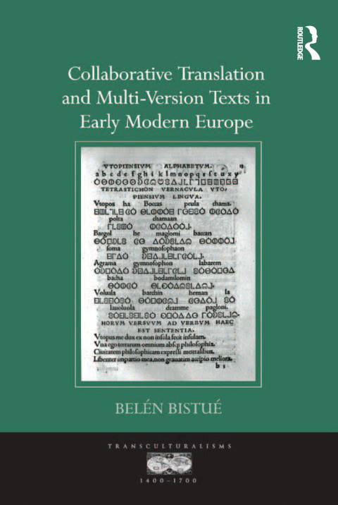 Cover image for book Collaborative Translation and Multi-Version Texts in Early Modern Europe