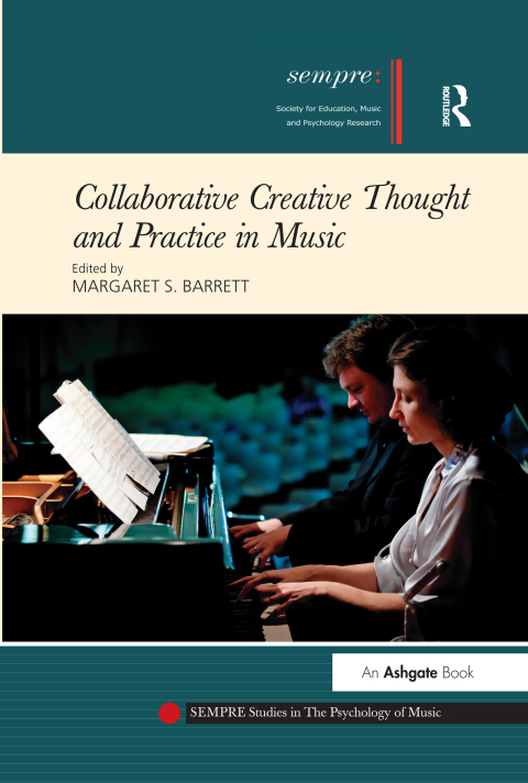 Cover image for book Collaborative Creative Thought and Practice in Music