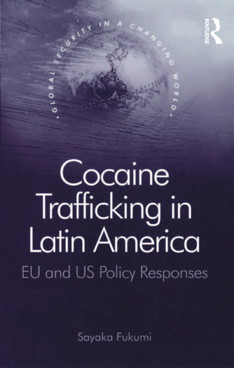 Cover image for book Cocaine Trafficking in Latin America