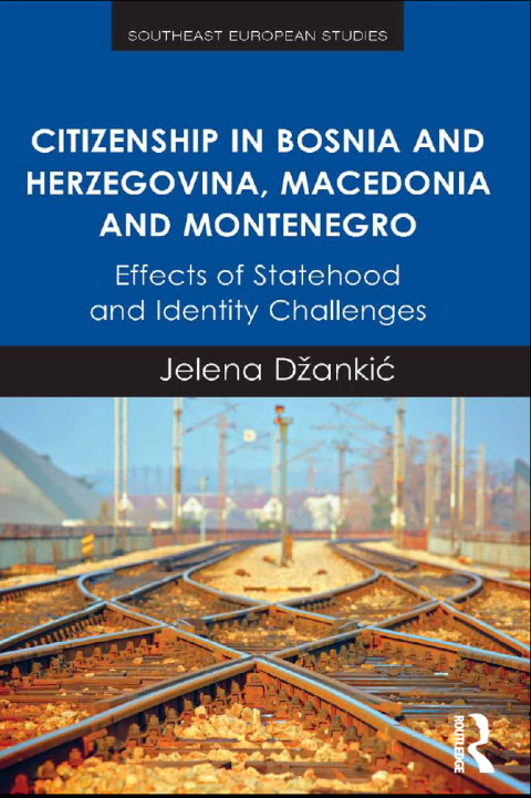 Cover image for book Citizenship in Bosnia and Herzegovina, Macedonia and Montenegro