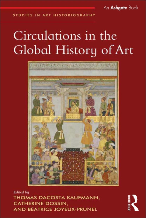 Cover image for book Circulations in the Global History of Art