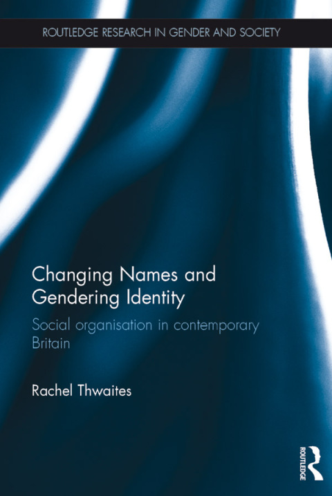 Cover image for book Changing Names and Gendering Identity