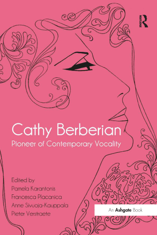 Cathy Berberian: Pioneer of Contemporary Vocality