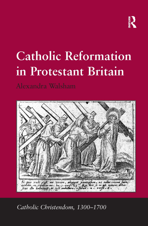 Cover image for book Catholic Reformation in Protestant Britain