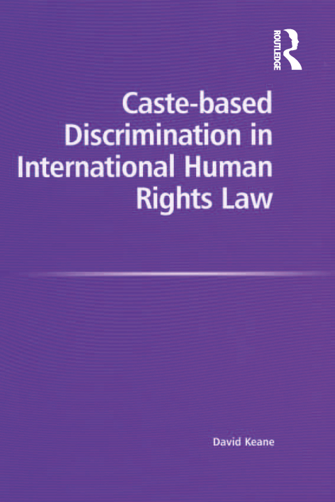 Cover image for book Caste-based Discrimination in International Human Rights Law