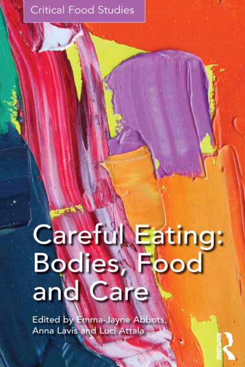 Cover image for book Careful Eating: Bodies, Food and Care
