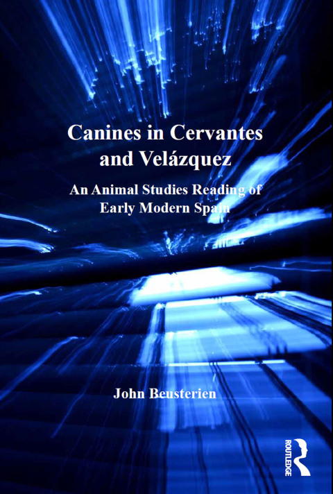 Cover image for book Canines in Cervantes and Velázquez