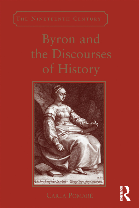 Cover image for book Byron and the Discourses of History