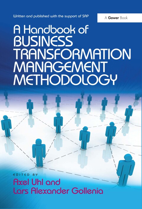 Cover image for book A Handbook of Business Transformation Management Methodology