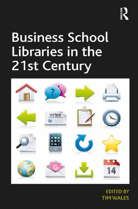 Cover image for book Business School Libraries in the 21st Century