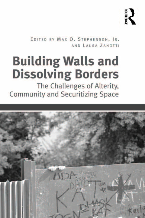 Cover image for book Building Walls and Dissolving Borders