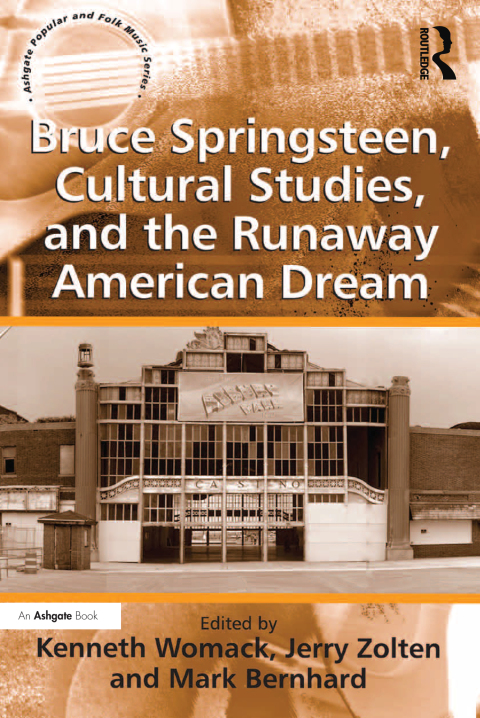 Cover image for book Bruce Springsteen, Cultural Studies, and the Runaway American Dream