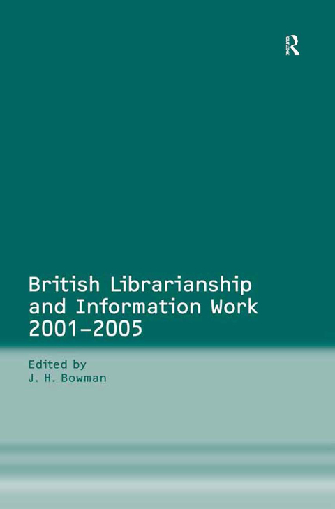 Cover image for book British Librarianship and Information Work 2001–2005