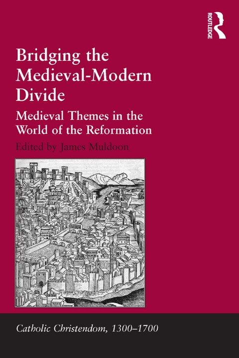 Bridging the Medieval-Modern Divide 